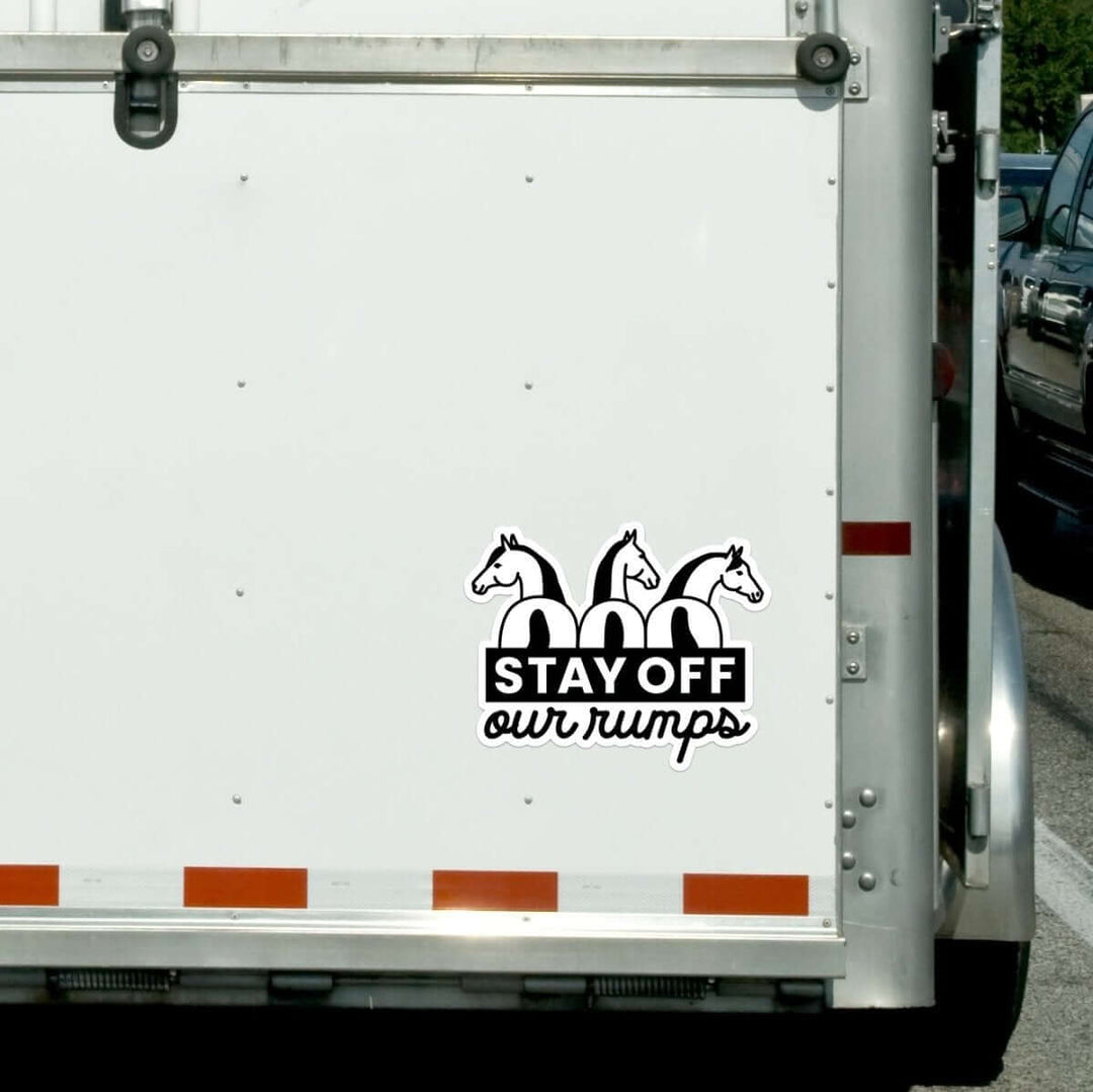 Stay Off Our Rumps! - Trailer Bumper Sticker | Equestrian Stickers - Horse Themed Bumper Stickers, Equestrian Decals